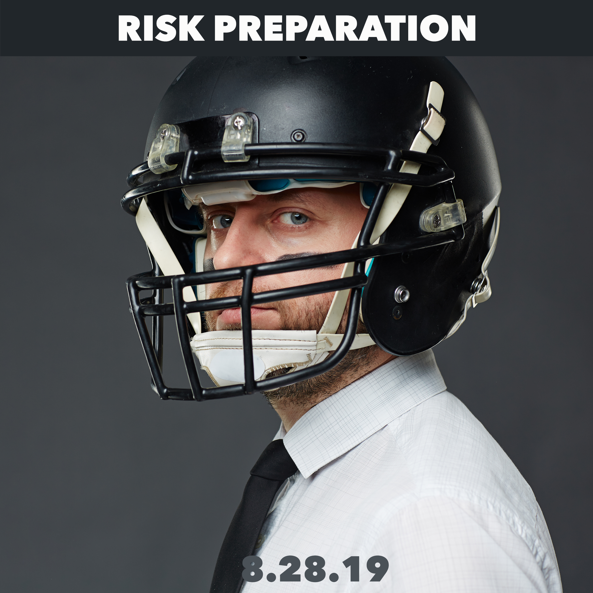 Risk always exists, so be prepared for it.