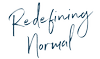 Redefining Normal™