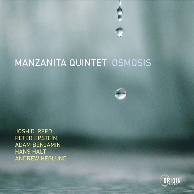 An album cover titled "Osmosis" by the Manzanita Quintet, featuring water droplets falling and a blurred background. List of contributing artists is at the bottom left.