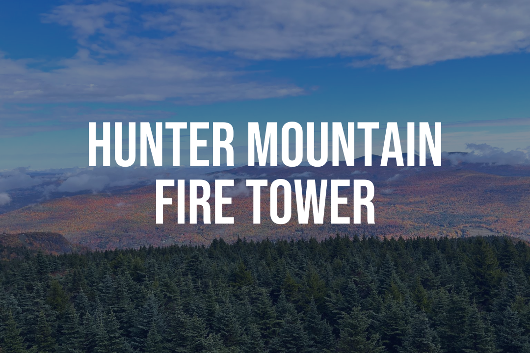 Hunter Mountain Fire Tower
