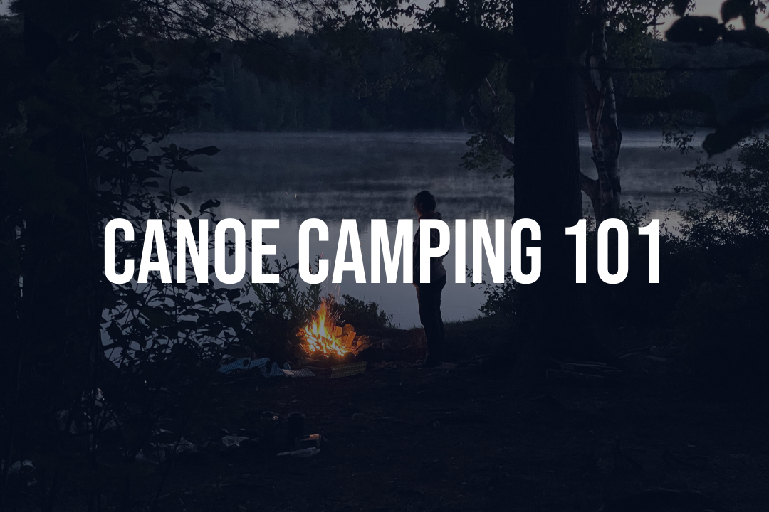 Canoe Camping 101