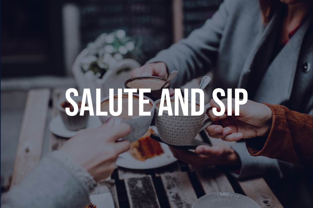 Salute and Sip