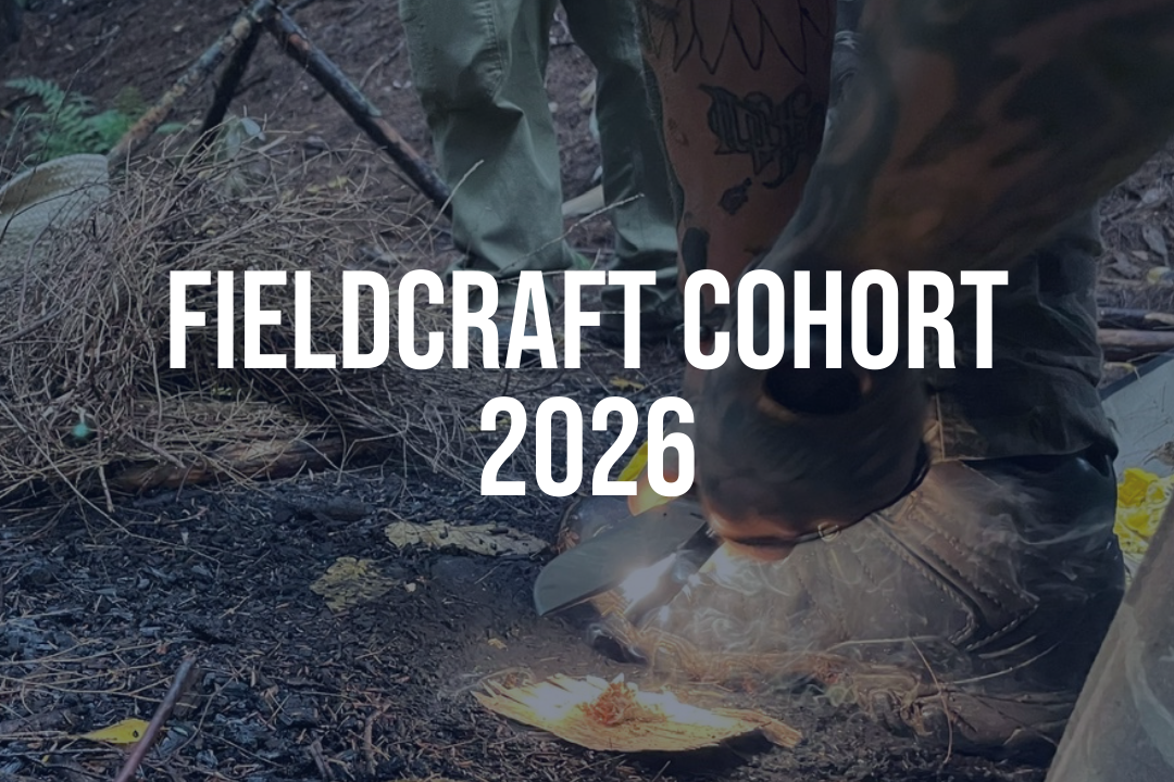 Fieldcraft Cohort 2026