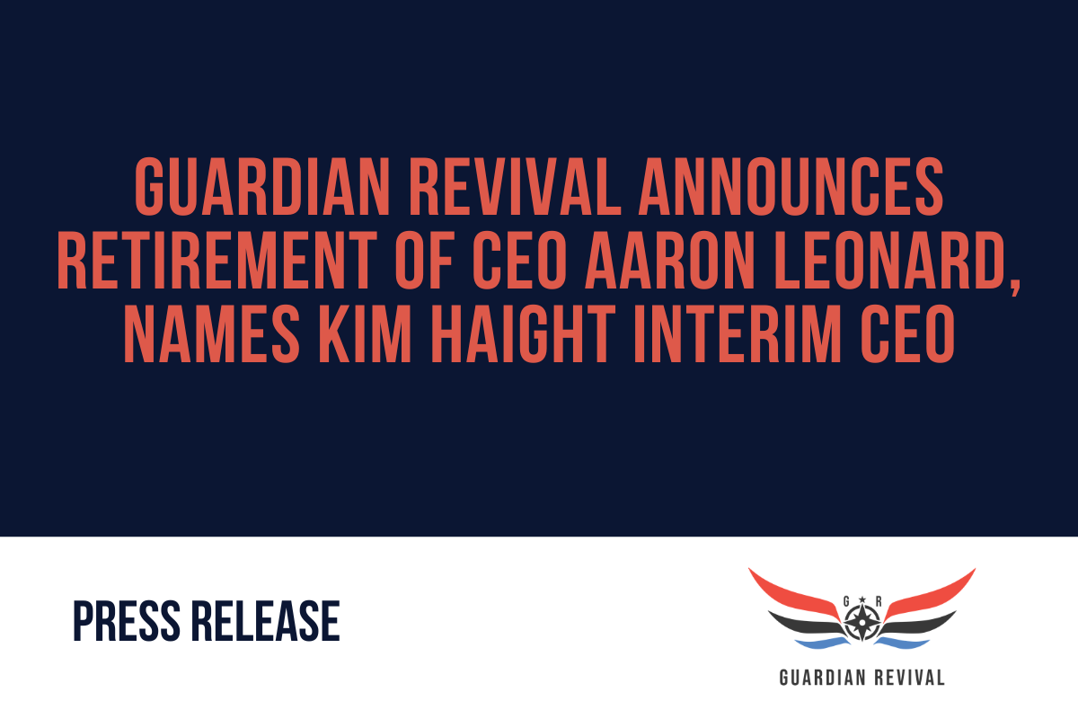 Guardian Revival Announces Retirement of CEO Aaron Leonard, Names Kim Haight Interim CEO