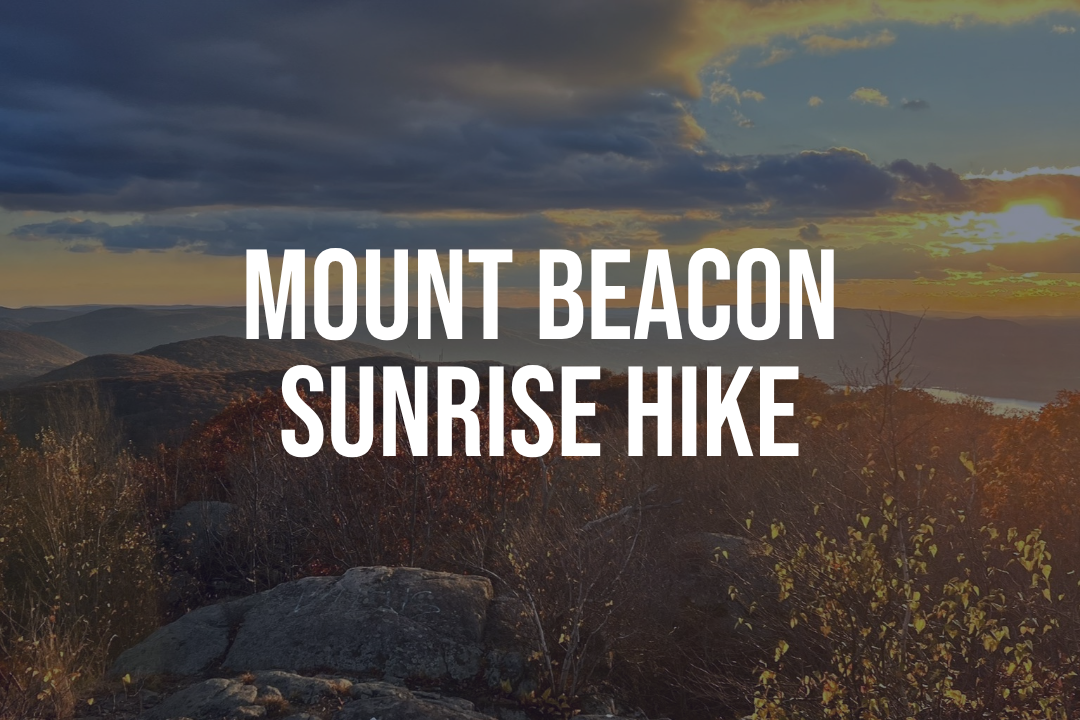 Mount Beacon Sunrise Hike