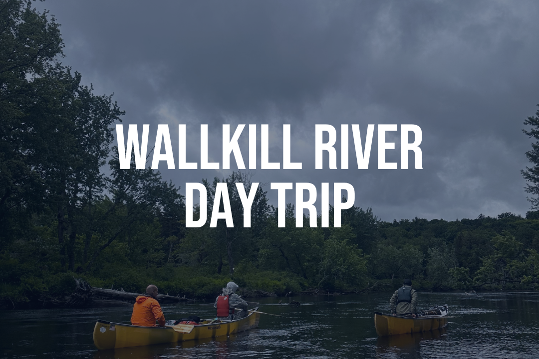Wallkill River Day Trip