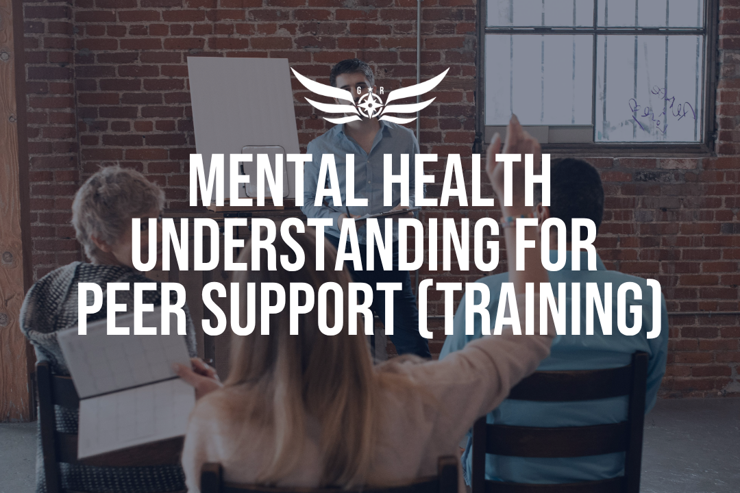 Training: Mental Health Understanding for Peer Support