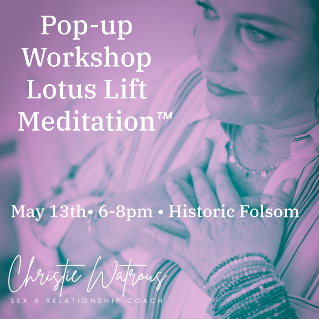 Pop Up Workshop! Local Offering of The Lotus Lift Meditation™