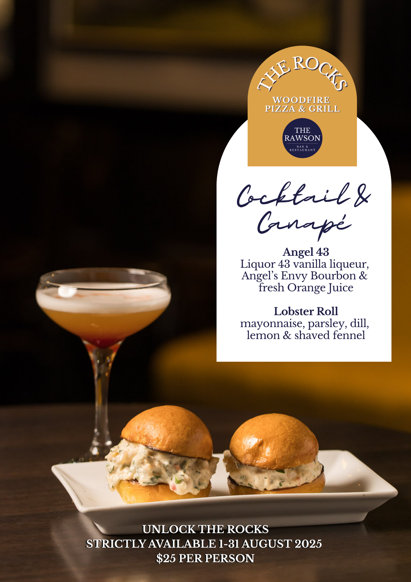 A menu promoting a cocktail and canapé special at The Rocks Woodfire Pizza & Grill, available August 1-31, 2025, for $25 per person. The menu features a cocktail with Angel 43 liquor, vanilla liqueur, Angel's Envy Bourbon, and fresh orange juice, alo