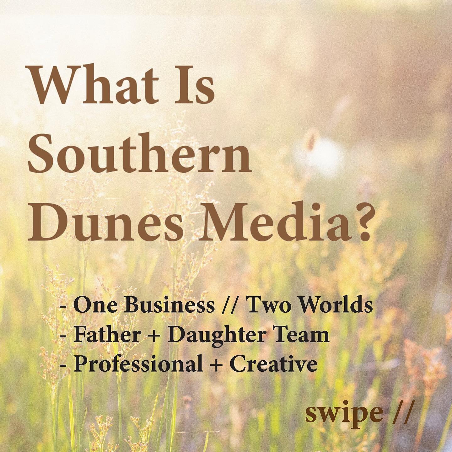 What even is Southern Dunes Media? &mdash; Valid question. I can see how it may be confusing. That&rsquo;s why we&rsquo;re trying our best to simplify the answer for you! 

My dad and I both love photography. Bam! Started a business. Learned what eac