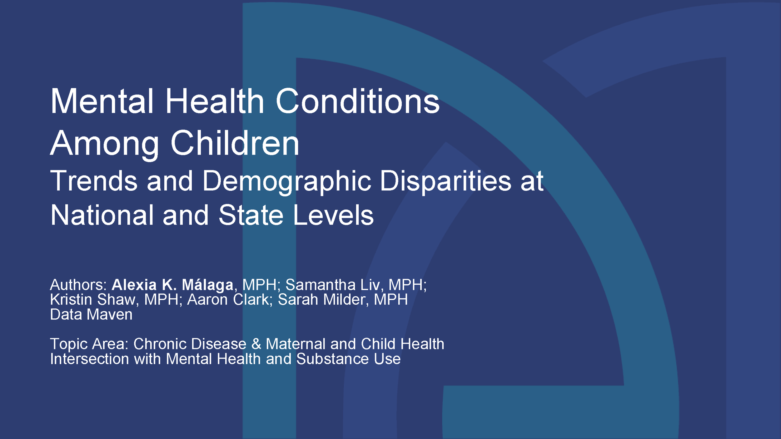 Mental Health Conditions Among Children — Presentation (PDF)