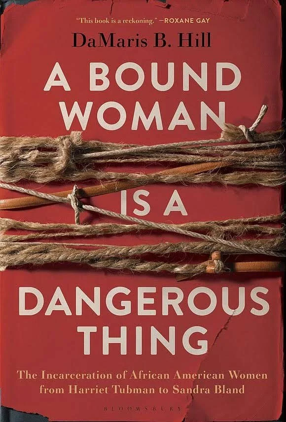 A Bound Woman is a Dangerous Thing