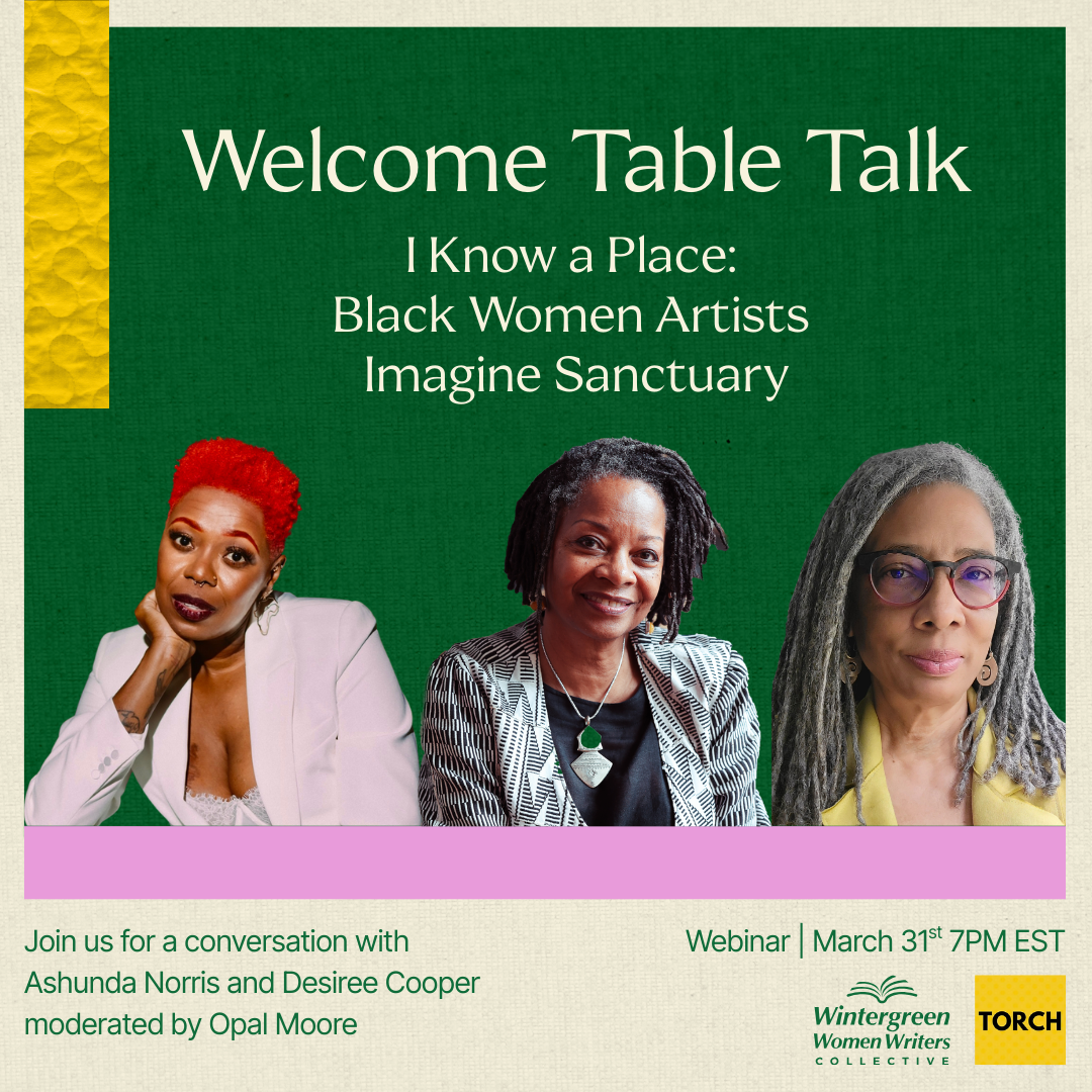 Welcome Table Talk #4: I Know a Place: Black Women Artists Imagine Sanctuary