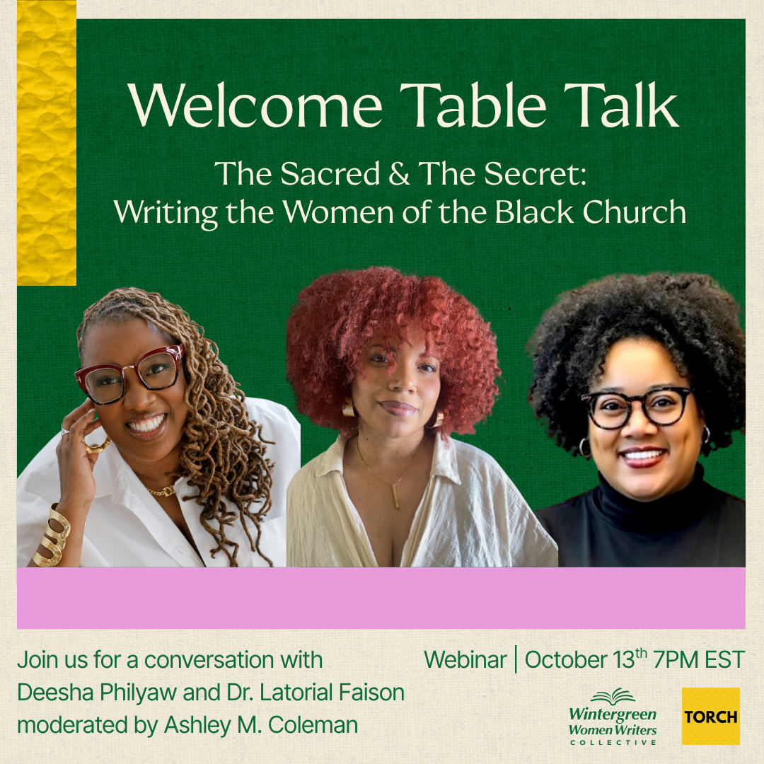 Welcome Table Talk #6: The Sacred &amp; The Secret: Writing the Women of the Black Church 