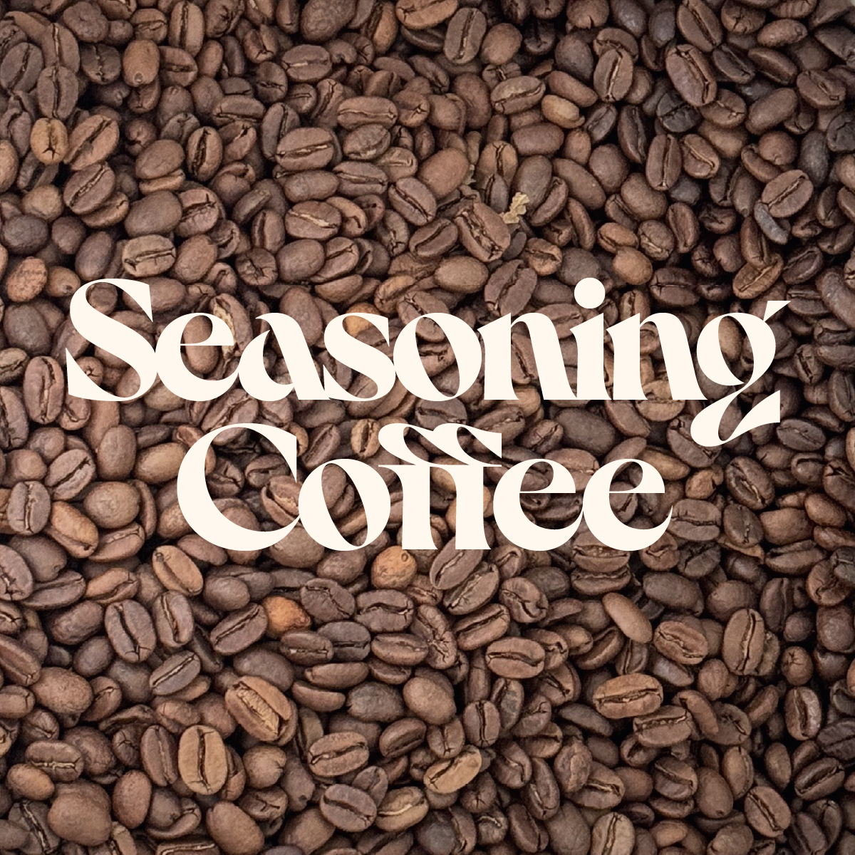 Seasoning Coffee