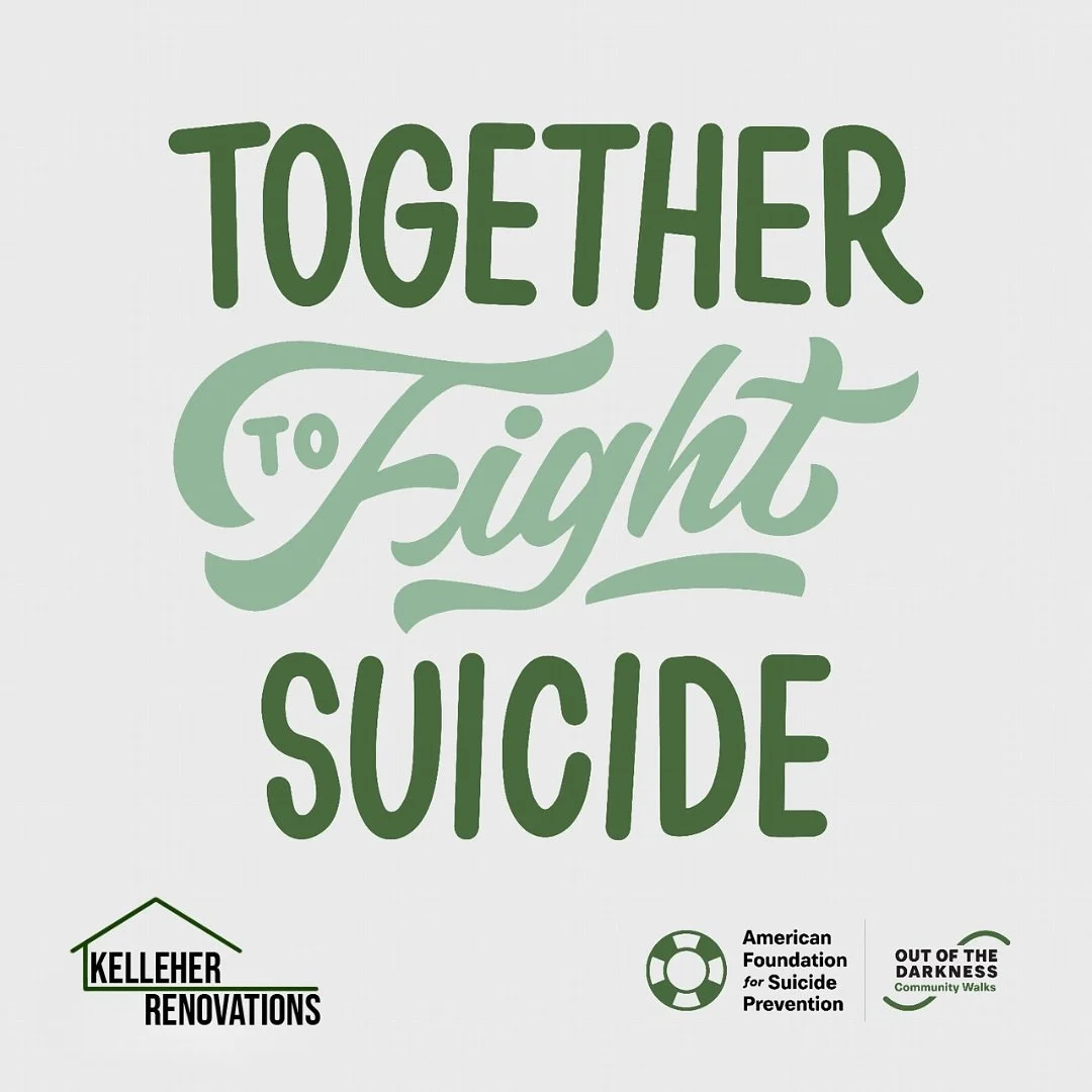 We&rsquo;re walking to bring hope. 💚

Our team at Kelleher Renovations is joining the AFSP Walk to support mental health awareness and help prevent suicide &mdash; and we&rsquo;d love for you to stand with us.

👉 Join our team or donate here:
https