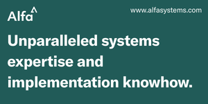 Alfa and Alfa Systems - technology transformation right first time.