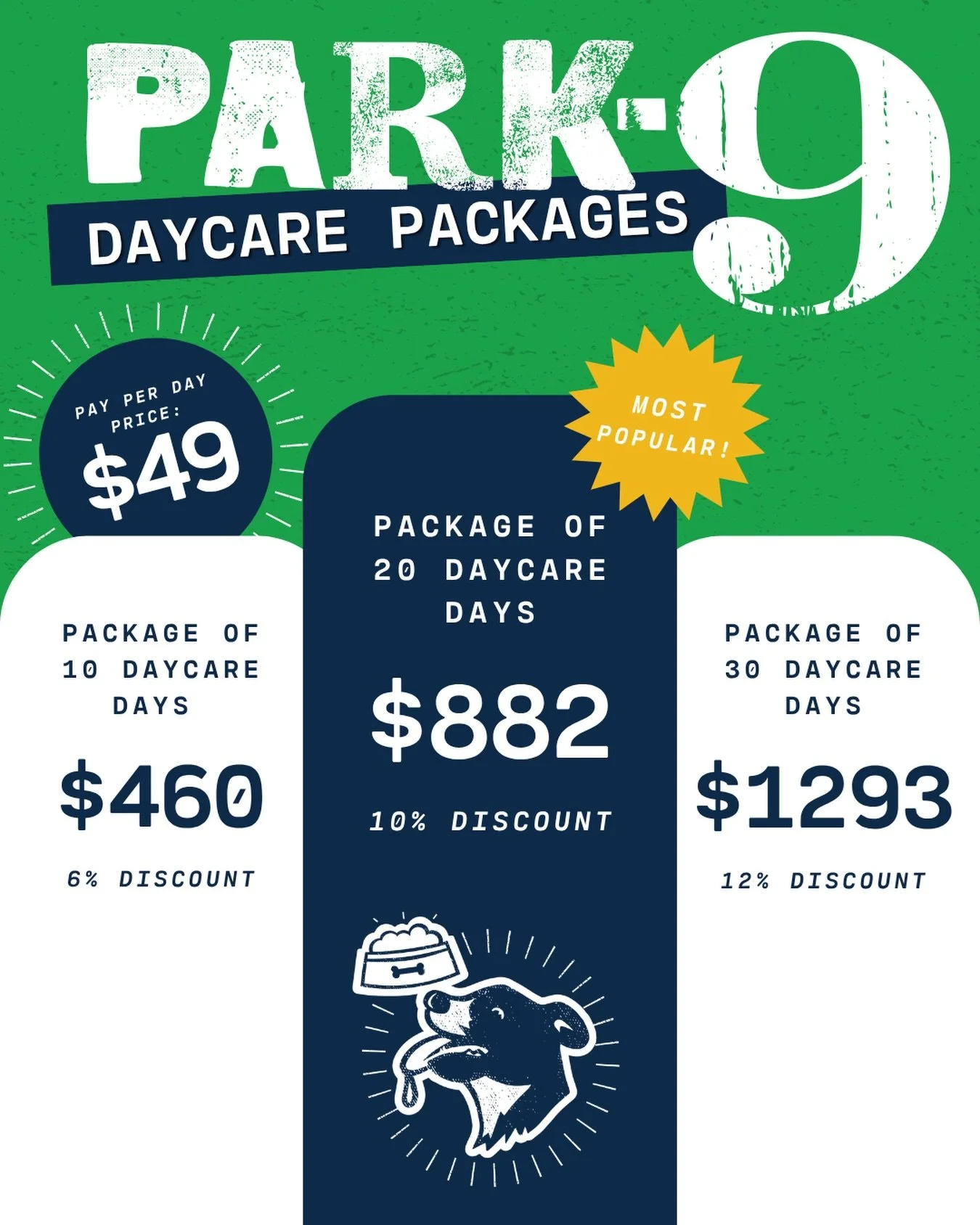 More play, more savings and more tired dogs at pickup!

Our daycare packages make it easy to give your dog a fun, structured day filled with playgroups, enrichment, outdoor adventures, and plenty of tail wags.

Pay per day:
&bull; $49 per dog per day