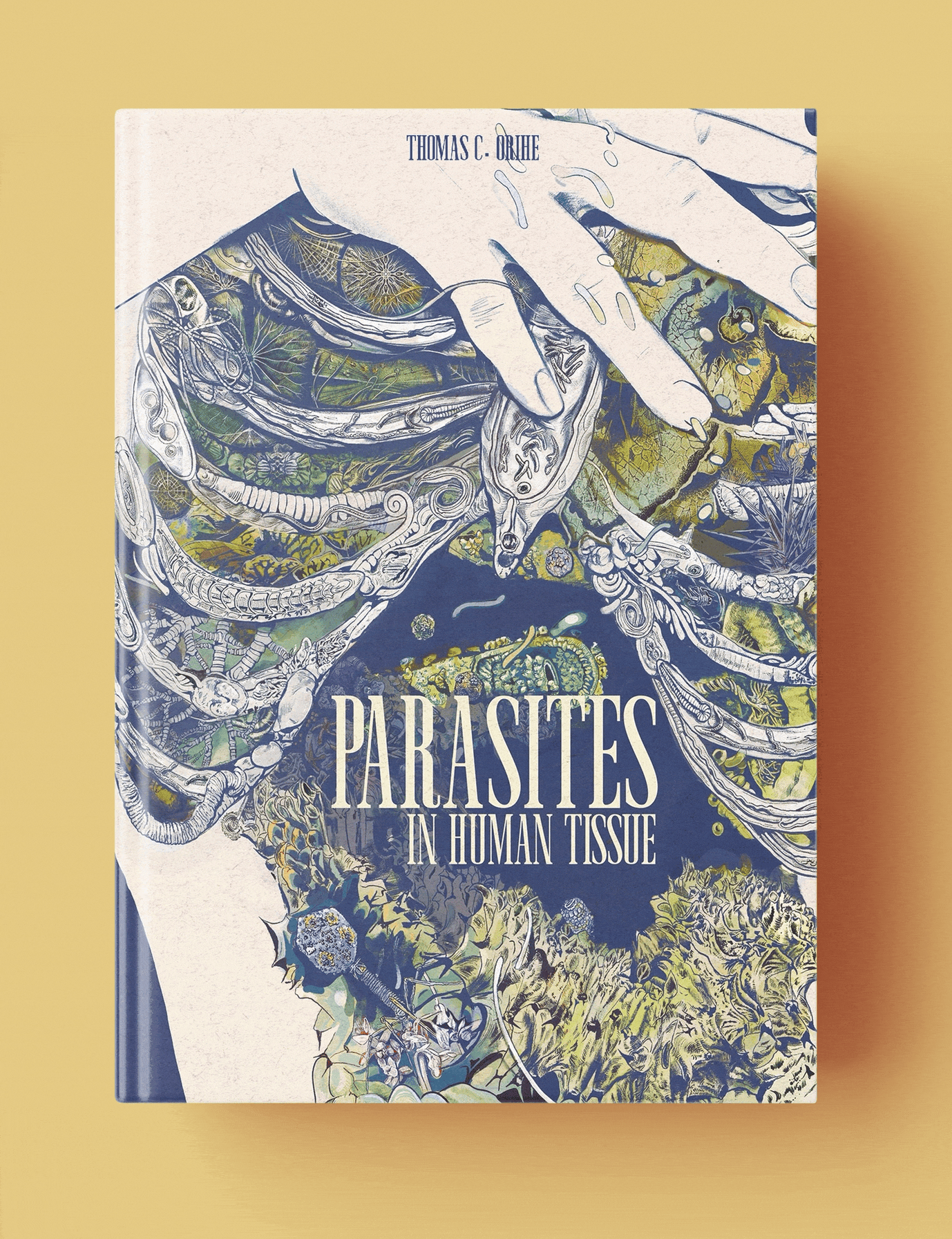 Parasites in Human Tissues, Thomas C. Orihel