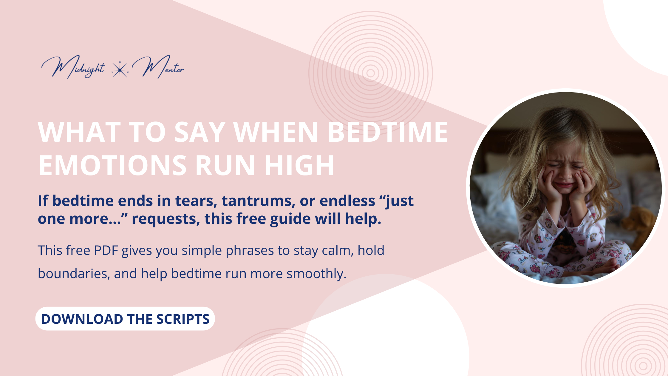 bedtime scripts for parents to handle bedtime tantrums and big emotions
