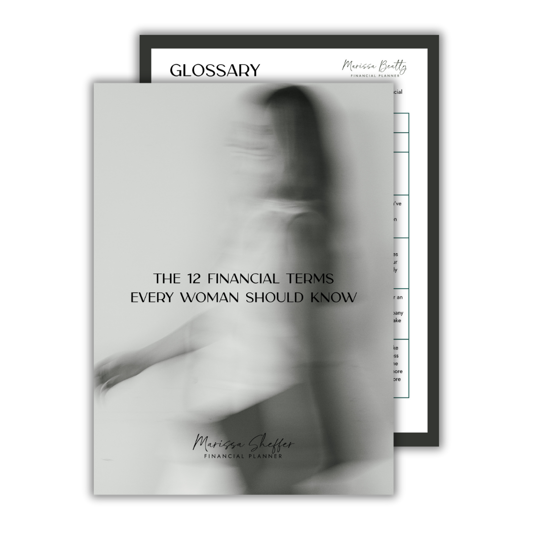 Free financial resources for women in business. 'The 12 Financial Terms Every Woman Should Know' by Marissa Beatty, CFP®, who is a financial planner who helps women running service-based and online businesses.