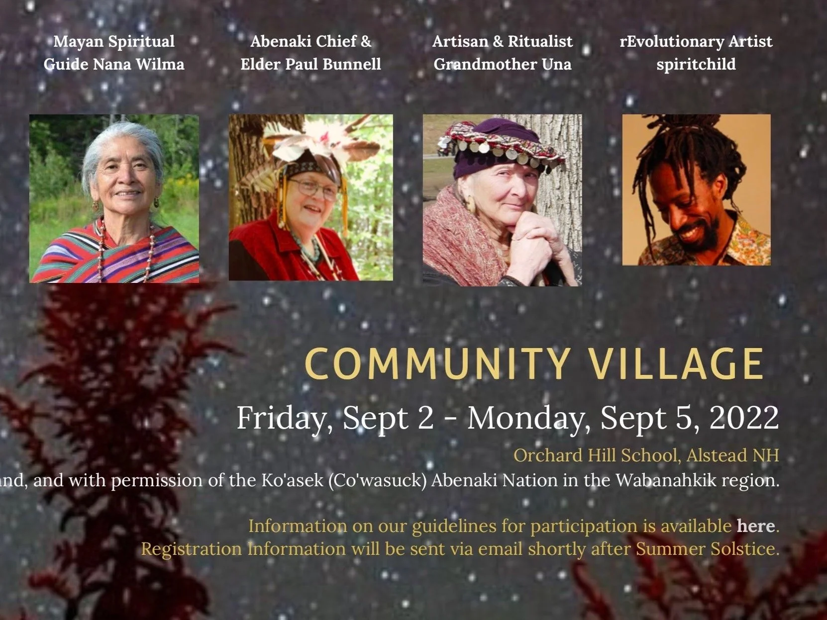 Promotional poster for Community Village event at Orchard Hill School, Alstead NH, from September 2-5, 2022 featuring images of Mayan Spiritual Guide Nana Wilma, Abenaki Chief & Elder Paul Bunnell, Artisan & Ritualist Grandmother Una, and rEvolutionary Artist spiritchild. Includes event details and participation information.