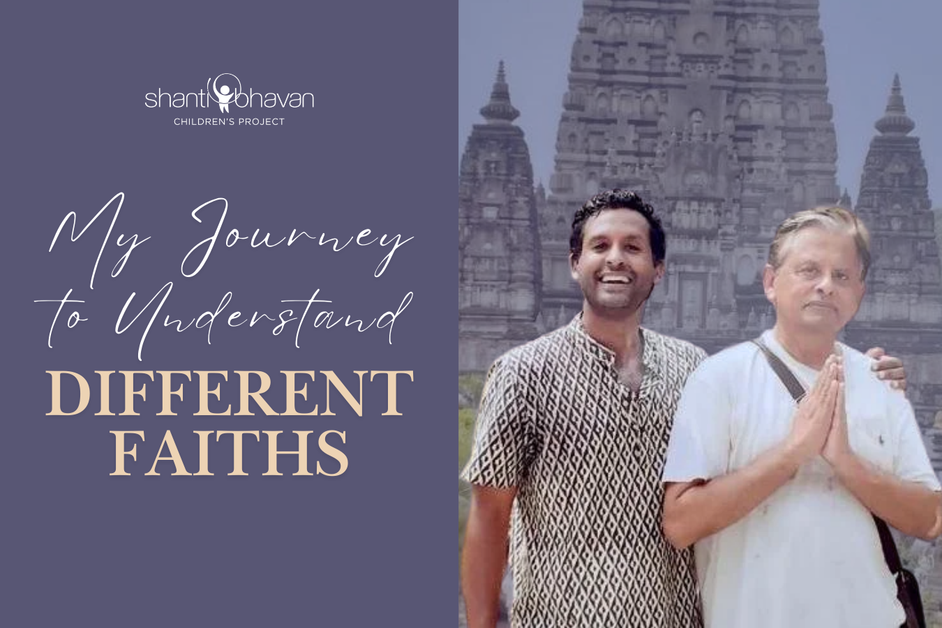 My Journey to Understand Different Faiths