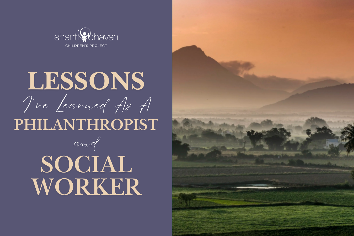 Some Valuable Lessons I Have Learned as a Philanthropist and Social Worker