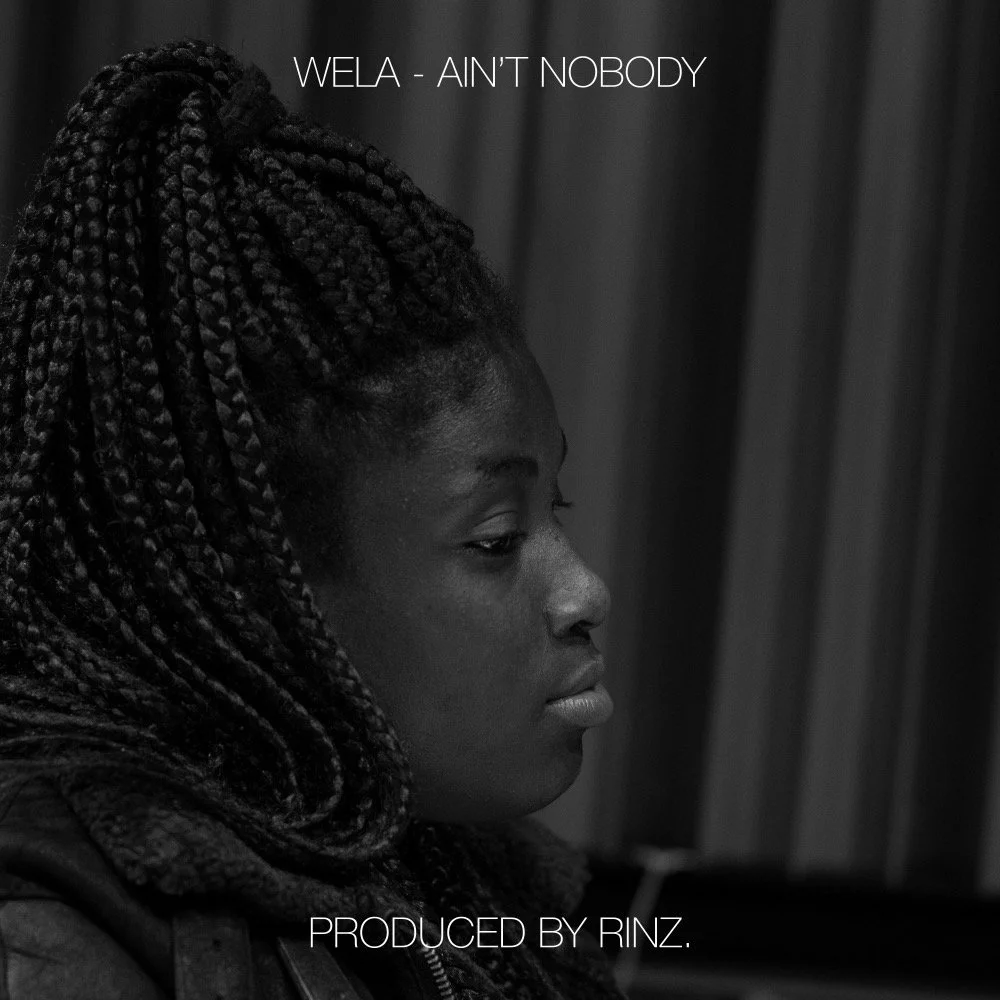 WELA Ain't Nobody Album Cover Produced by RINZ.
