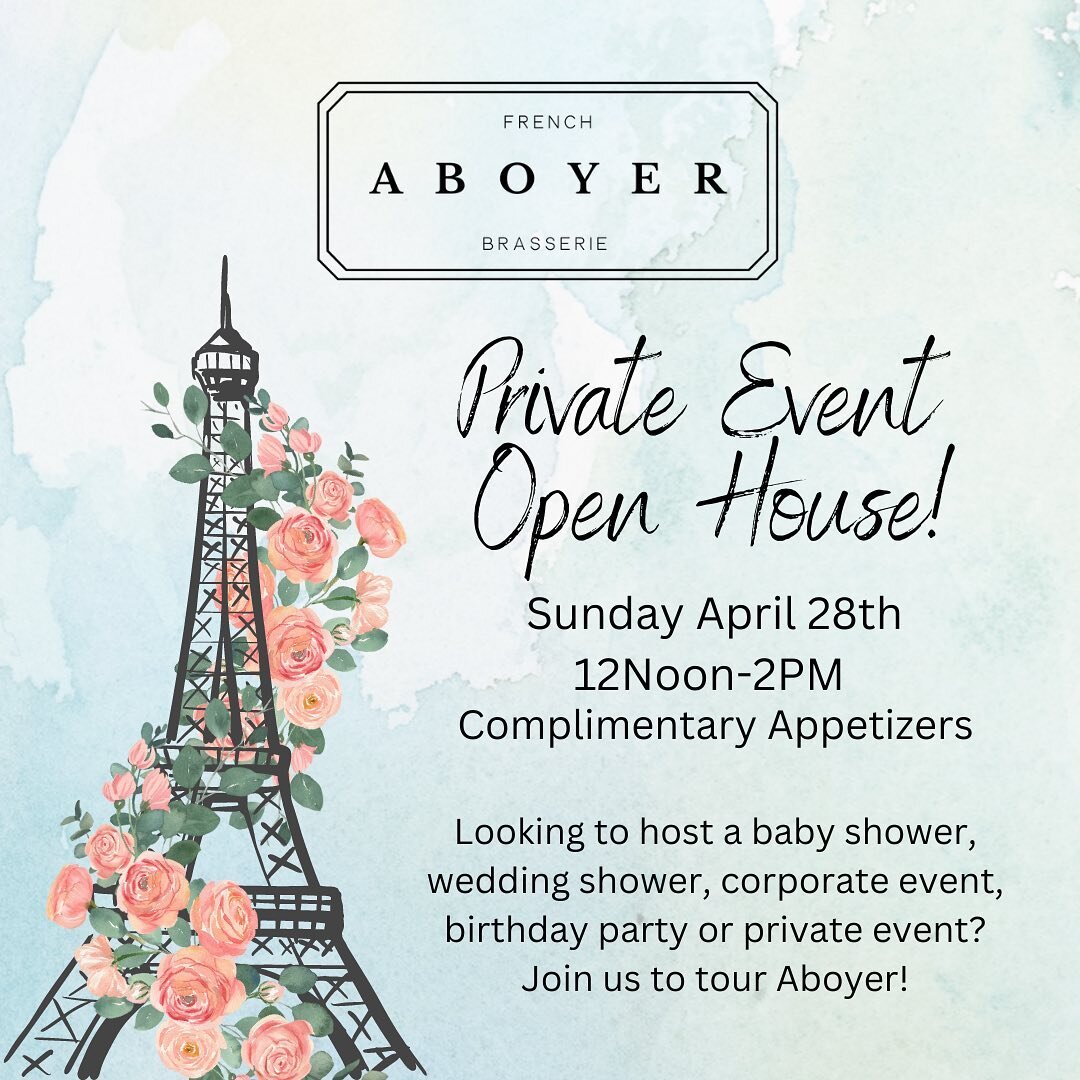 Join us on Sunday- April 28th- 12Noon-2PM for our Spring Private Events Open House. RSVP for this free event to attend. Link in Bio! #privateevents #aboyer #franceinyourbackyard