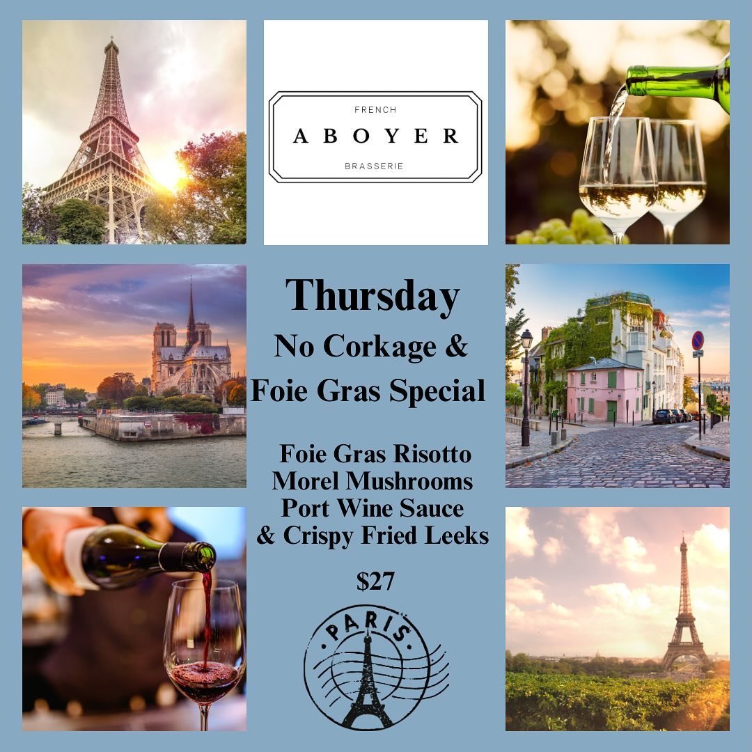 Don&rsquo;t let these April Showers keep you from an adventure! Take a trip to @aboyerfrenchbrasserie and experience Paris in your backyard! Try Chef Michael&rsquo;s weekly Foie Gras Special! Pair it with your favorite cellar wine with No Corkage Fee
