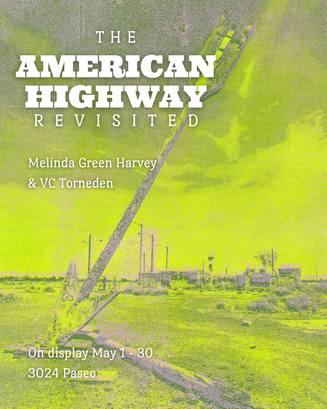 The American Highway Revisited by VC Torneden and Melinda Green Harvey