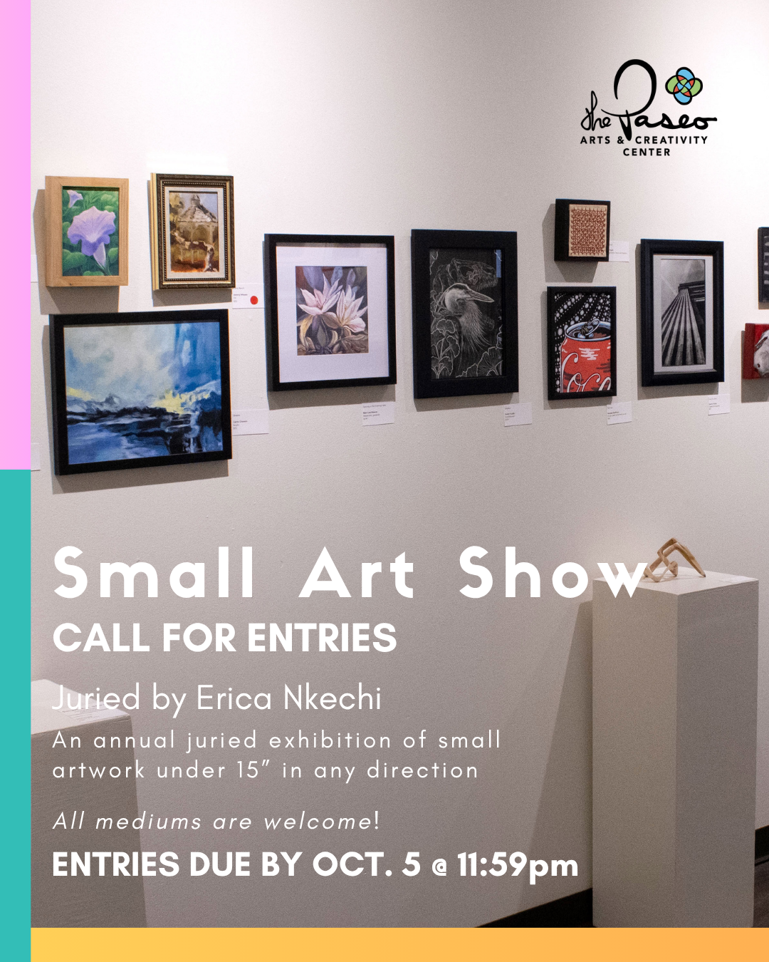 Call for Entries - Small Art Show