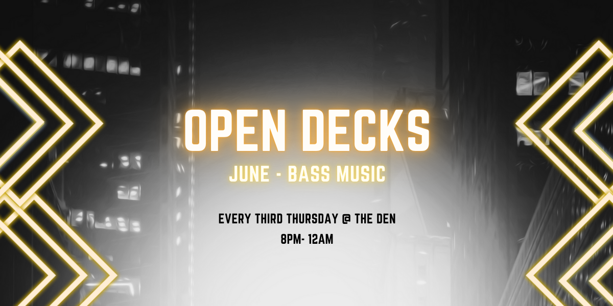 OPEN DECKS - BASS MUSIC