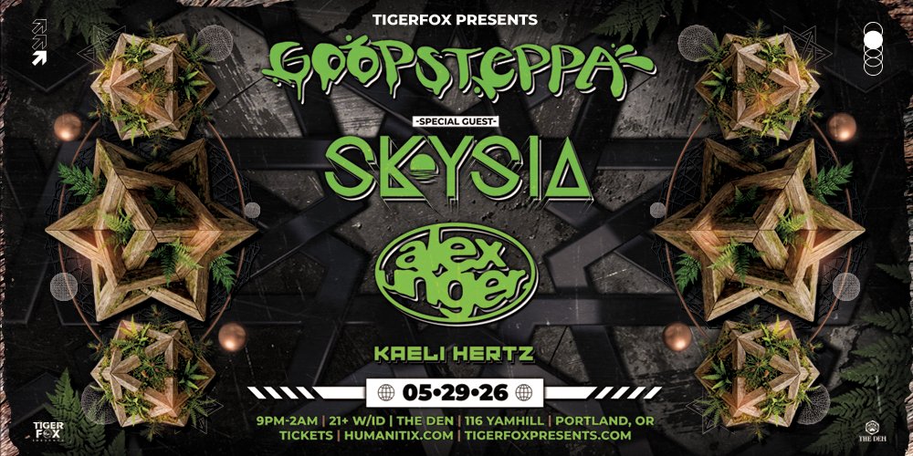 GOOPSTEPPA, SKYSIA, ALEX UNGER