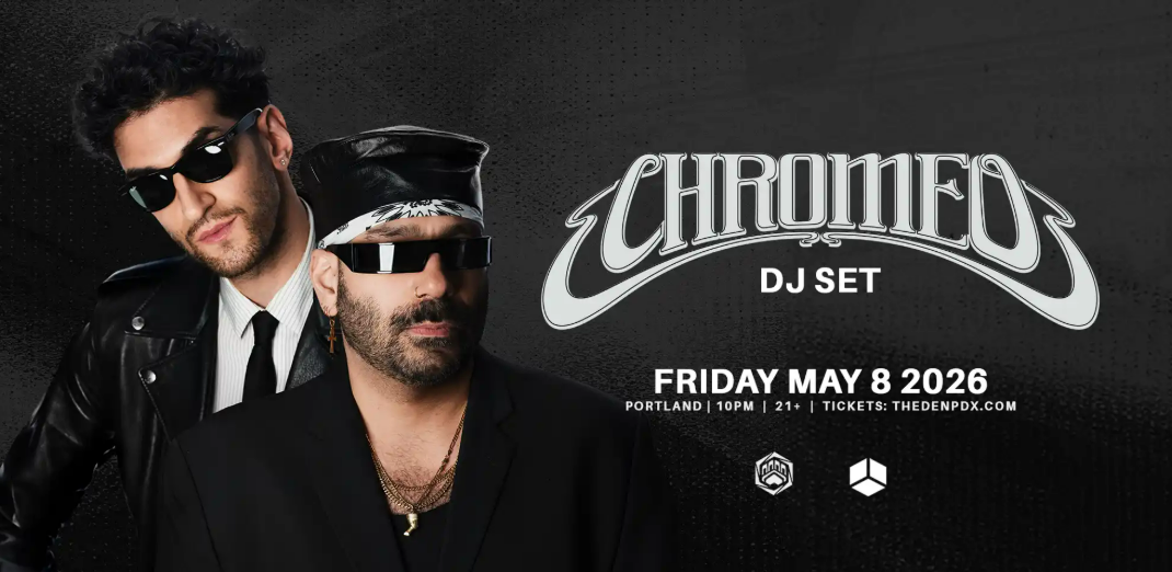 CHROMEO - DJ SET