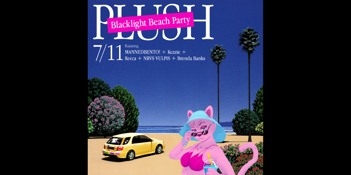 PLUSH 9 at The Den