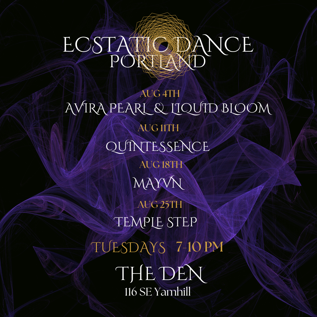 ECSTATIC DANCE PORTLAND : Quintessence