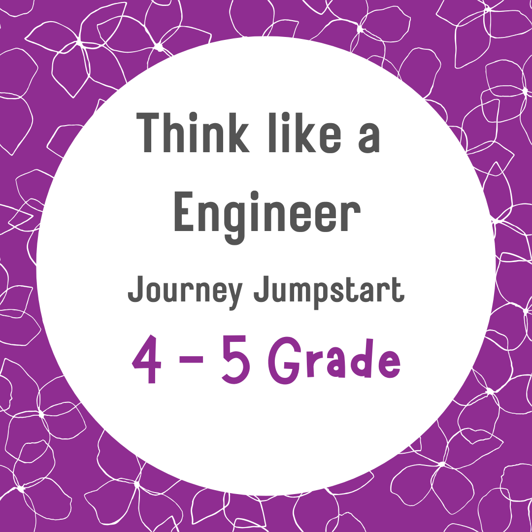 4 - 5 Think Like a Engineer - April
