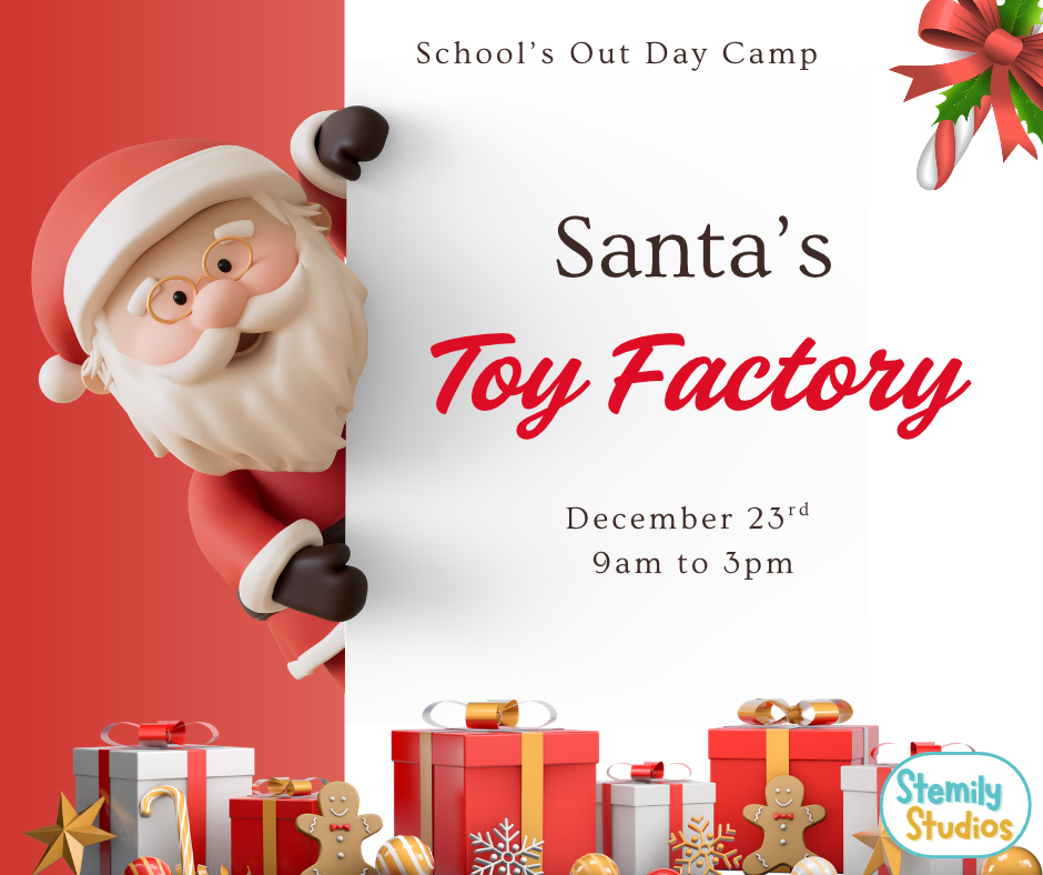 Santa's Toy Factory - School's Out Day Camp