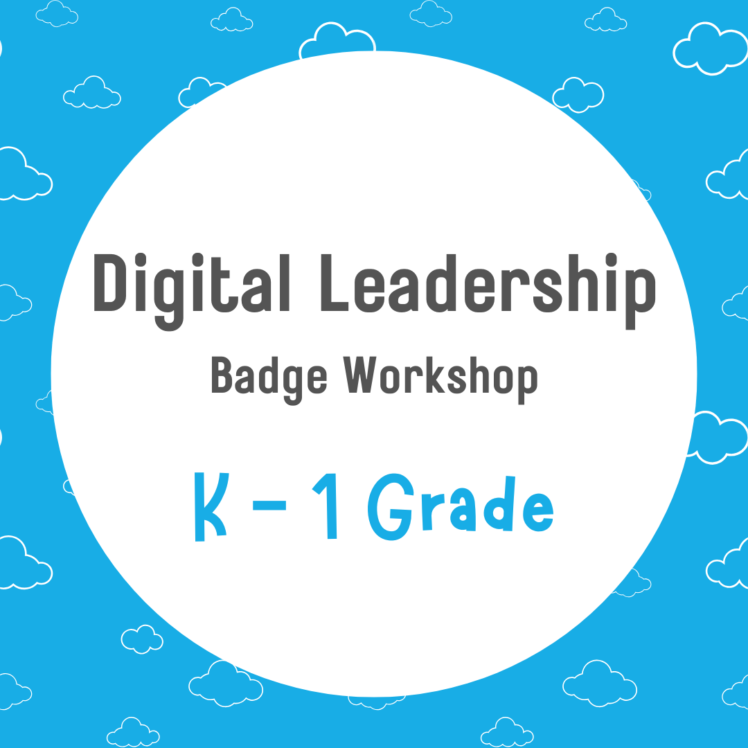 K - 1 Digital Leadership - January