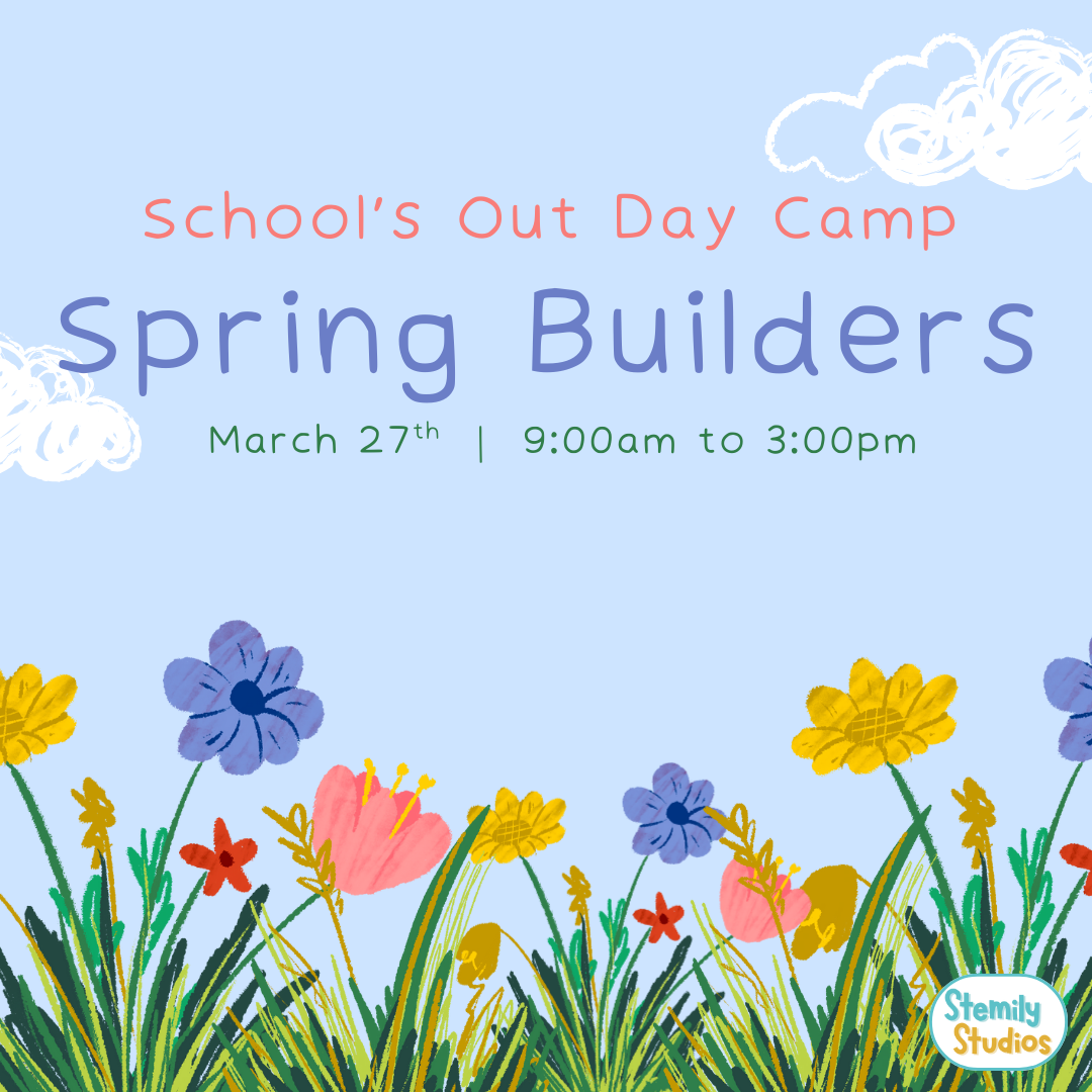 Spring Builders - School's Out Day Camp: March 27th