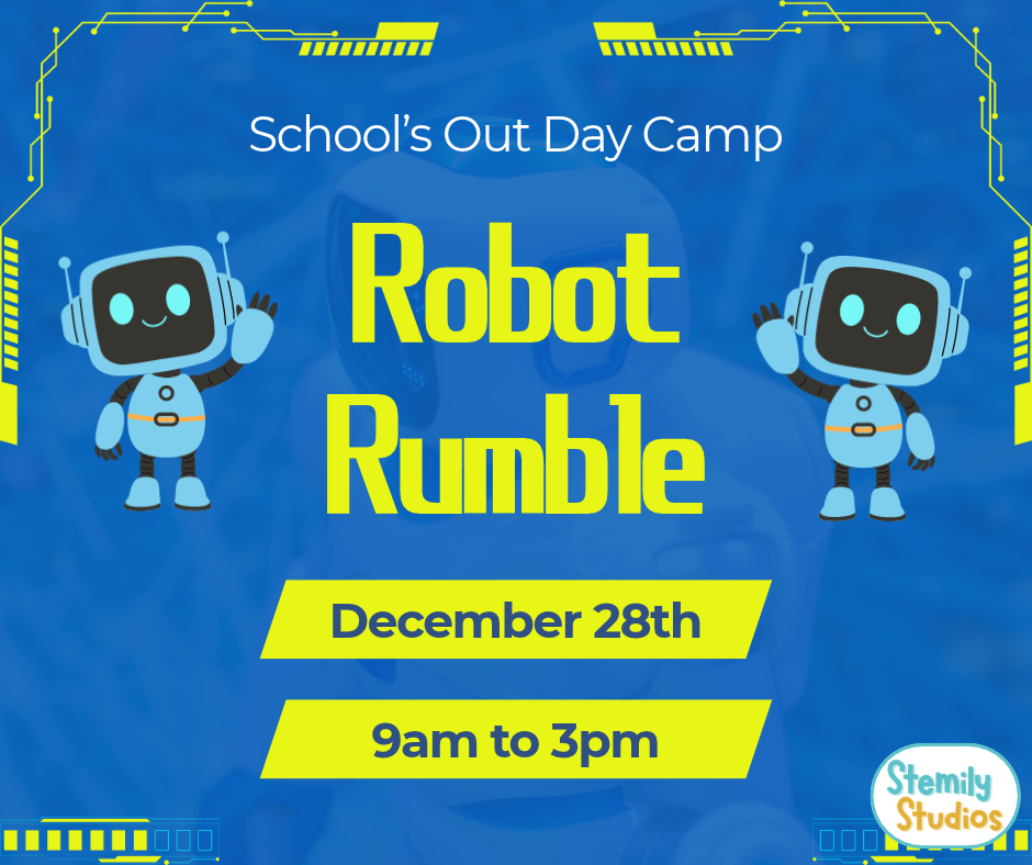 Robot Rumble - School's Out Day Camp