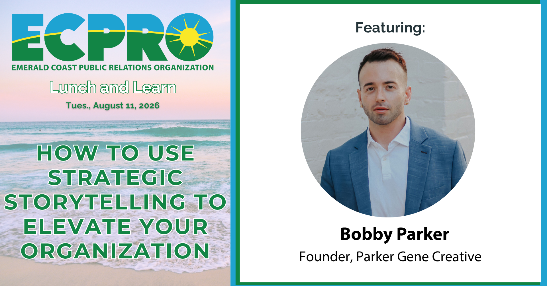 graphic promoting ECPRO's "How to Use Strategic Storytelling to Elevate Your Organization" featuring speaker bobby parkers on tuesday, August 11, 2026 at 11:30 am at the Greater FWB Chamber