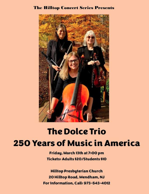 Hilltop Concert Series:  The Dolce Trio
