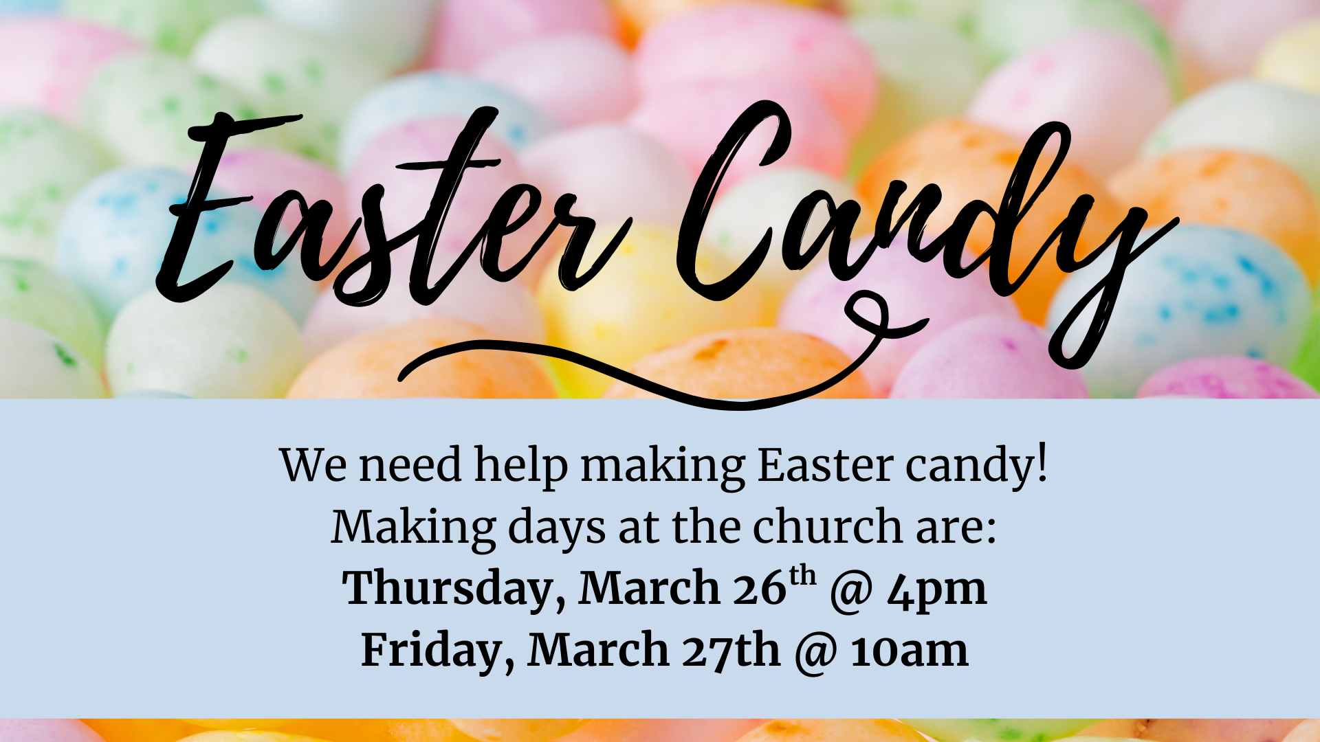 Friday Candy Making March 2026