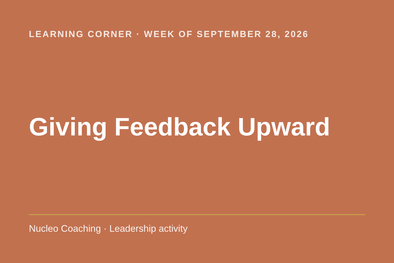 Learning Corner: Giving Feedback Upward