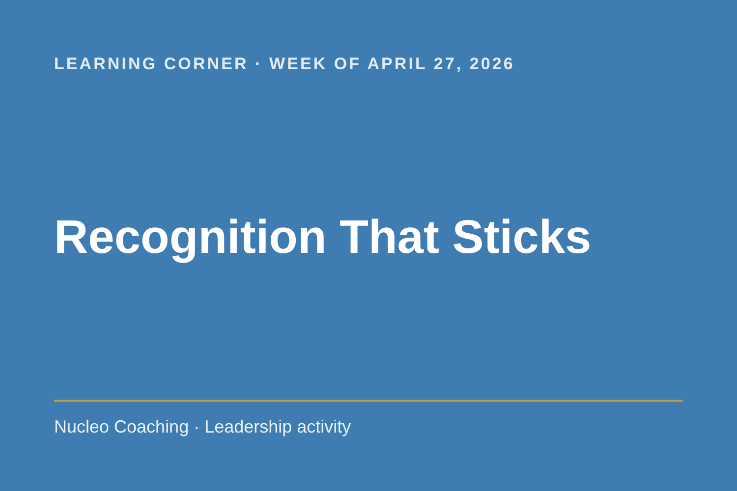 Learning Corner: Recognition That Sticks