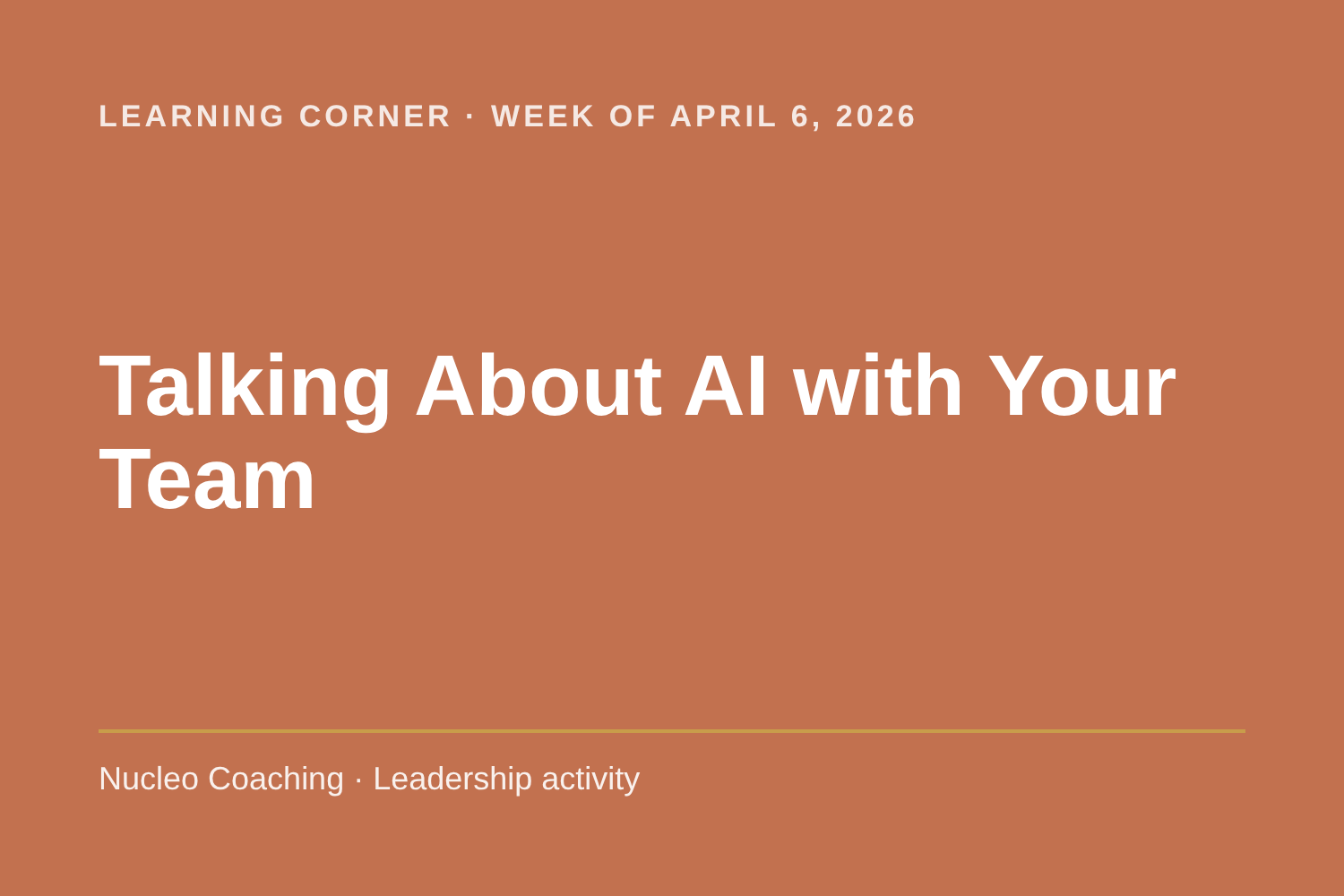 Learning Corner: Talking About AI with Your Team
