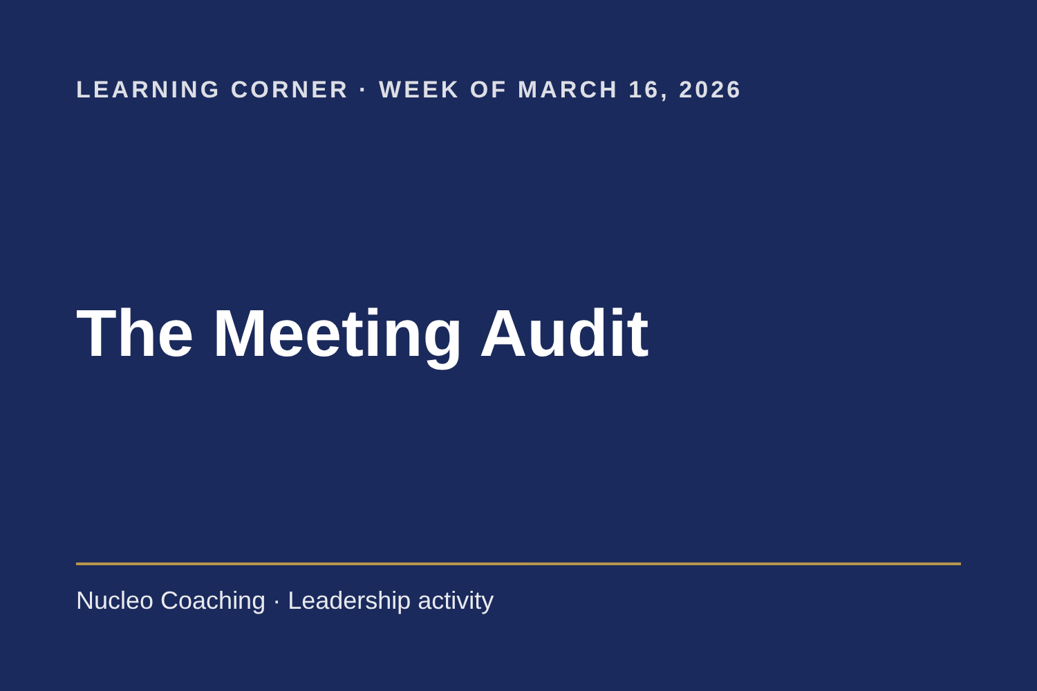Learning Corner: The Meeting Audit